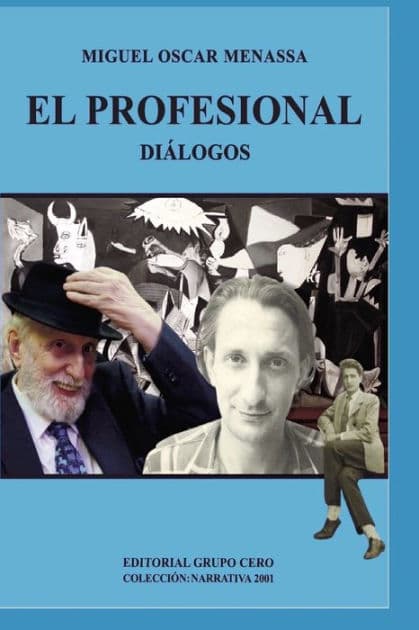 El profesional: Dialogos by Miguel Oscar Menassa