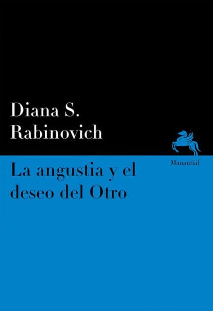La angustia y el deseo del Otro by Diana S. Rabinovich