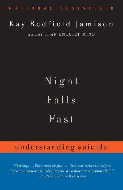 Night Falls Fast: Understanding Suicide by Kay Redfield Jamison