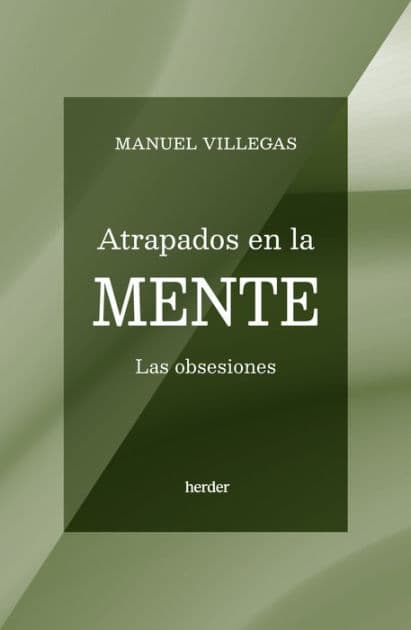 Atrapados en la mente by Manuel Villegas