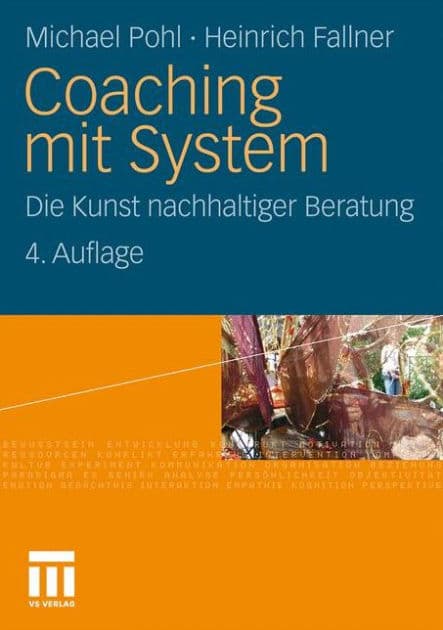 Coaching mit System: Die Kunst nachhaltiger Beratung by Michael Pohl