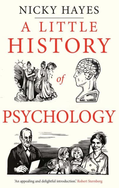A Little History of Psychology by Nicky Hayes