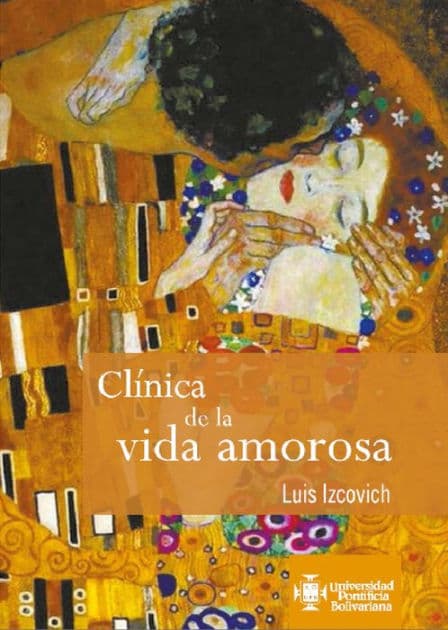 Clínica de la vida amorosa by Luis Izcovich