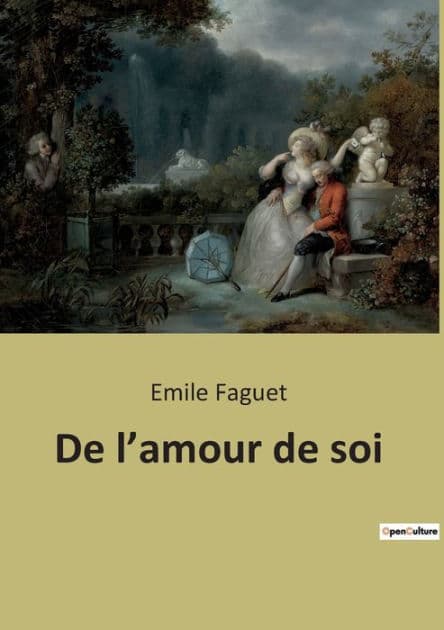 De l'amour de soi by Emile Faguet