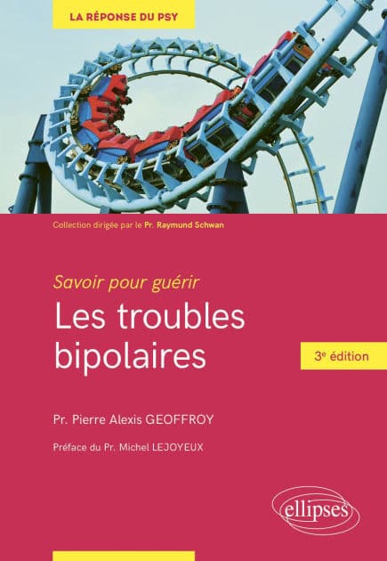 Savoir pour guérir : les troubles bipolaires by Pierre Alexis Geoffroy