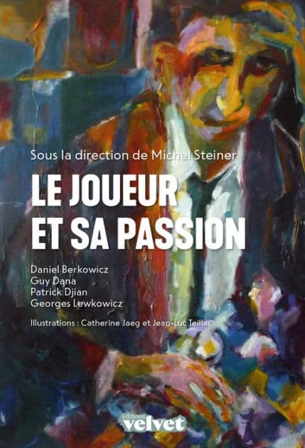Le joueur et sa passion by Guy Dana