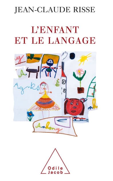 L' Enfant et le Langage by Jean-Claude Risse
