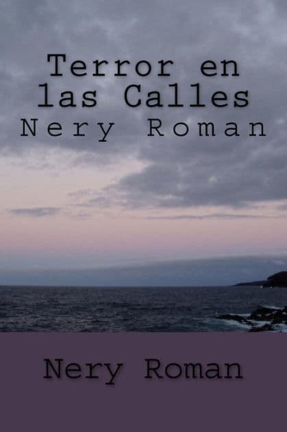 Terror en las Calles by Nery Roman