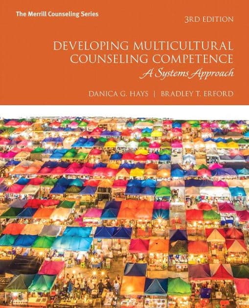 Developing Multicultural Counseling Competence: A Systems Approach by Danica Hays