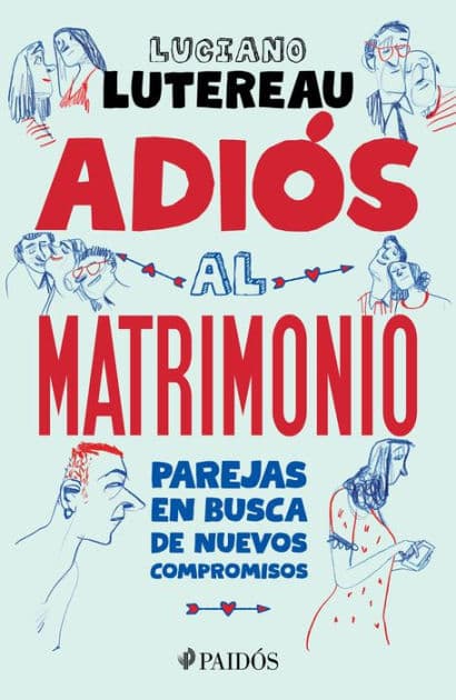 Adiós al matrimonio by Luciano Luciano