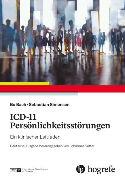 ICD-11 Persönlichkeitsstörungen: Ein klinischer Leitfaden by Bo Bach