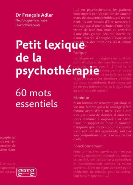 Petit lexique de la psychothérapie - 60 mots essentiels by François Adler