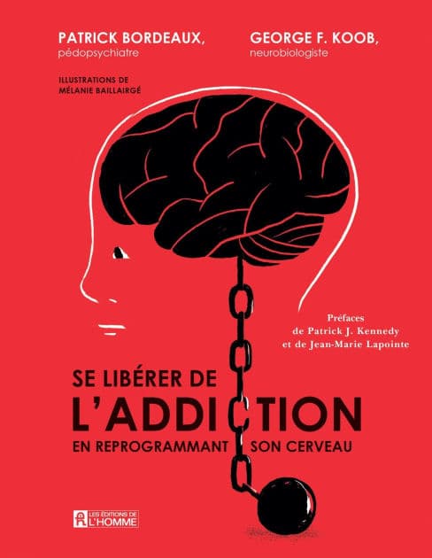Se libérer de l'addiction: En reprogrammant son cerveau by Mélanie Baillairgé