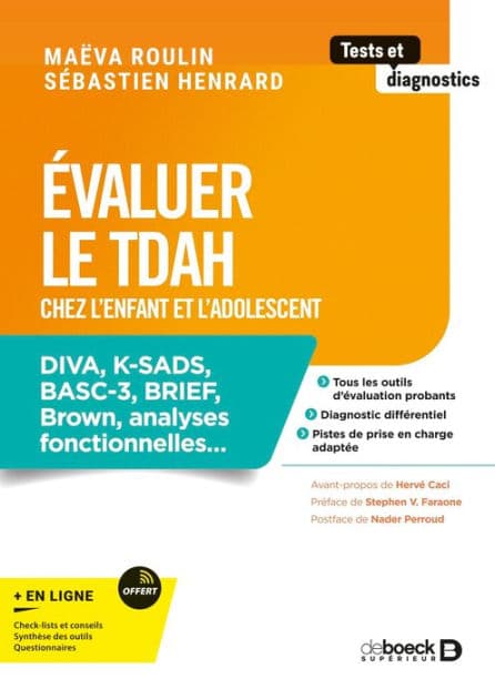 Evaluer le TDAH chez l'enfant et l'adolescent: DIVA K-SADS BASC-3 BRIEF Brown analyses fonctionnelles by Maeva Roulin