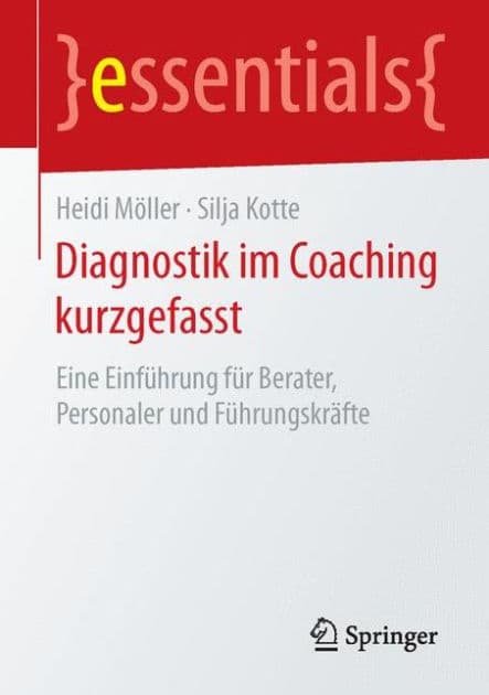 Diagnostik im Coaching kurzgefasst: Eine Einführung für Berater, Personaler und Führungskräfte by Heidi Möller