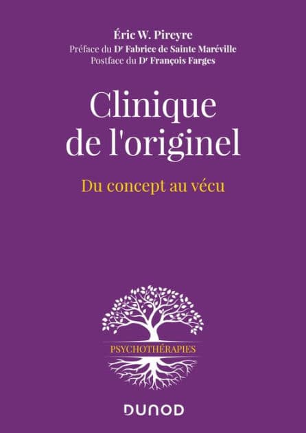 Clinique de l'originel: Du concept au vécu by Eric W. Pireyre