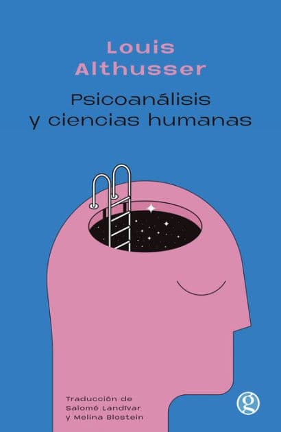 Psicoanálisis y ciencias humanas: Dos conferencias (1963-1964) by Louis Althusser