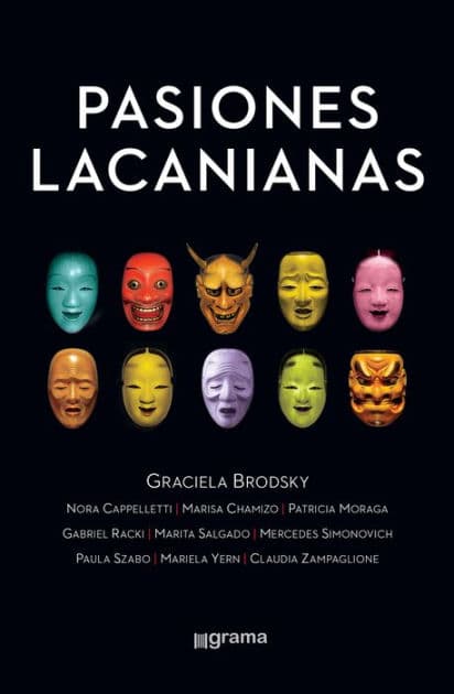 Pasiones lacanianas by Graciela Brodsky
