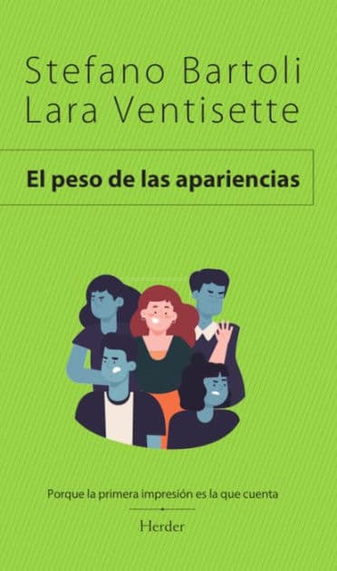 El peso de las apariencias: Porque la primera impresión es la que cuenta by Stefano Bartoli