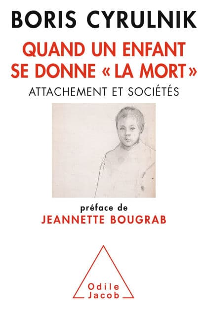 Quand un enfant se donne « la mort » by Boris Cyrulnik