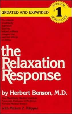 The Relaxation Response by Herbert Benson M.D.