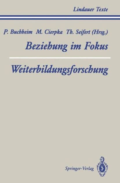 Teil 1 Beziehung im Fokus Teil 2 Weiterbildungsforschung by Peter Buchheim