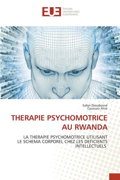 Therapie Psychomotrice Au Rwanda by Safari Dieudonnï