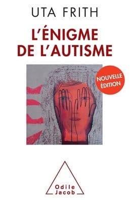 Enigma of austism / L'ï¿½nigme de l'autisme by Uta Frith