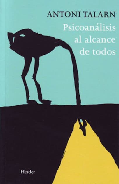 Psicoanálisis al alcance de todos by Antoni Talarn
