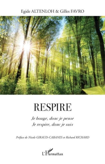 Respire: Je bouge, donc je pense - Je respire, donc je suis by Egide Altenloh