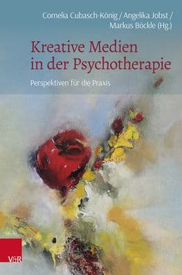 Kreative Medien in der Psychotherapie: Perspektiven fur die Praxis by Franz Brunner