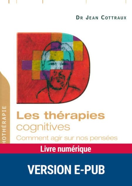 Les thérapies cognitives by Jean Cottraux
