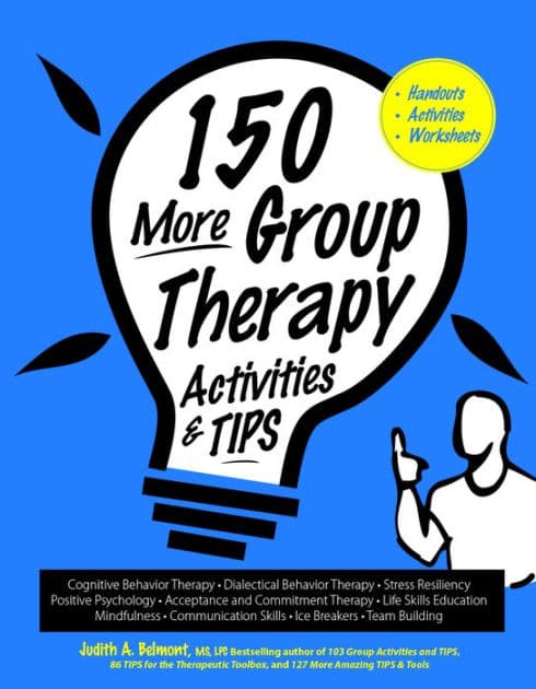 150 More Group Therapy Activities & Tips by Judith Belmont MS Lpc