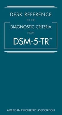 Desk Reference to the Diagnostic Criteria From DSM-5-TR® by american psychiatric