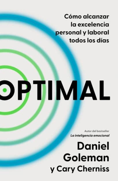 Optimal: Cómo alcanzar la excelencia personal y laboral todos los días by Daniel Goleman