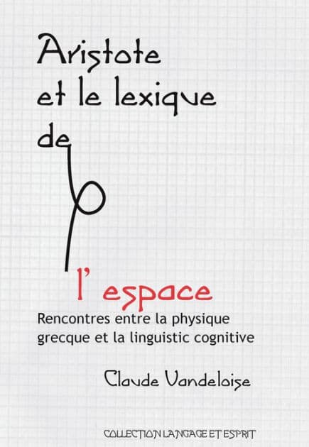 Aristote et le lexique de l'espace by Claude Vandeloise
