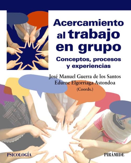 Acercamiento al trabajo en grupo: Conceptos, procesos y experiencias by José Manuel Guerra de los Santos