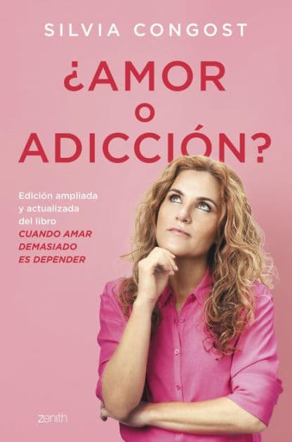 ¿Amor o adicción?: Cuando amar demasiado es depender by Silvia Congost