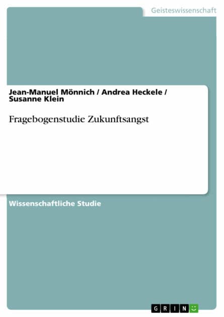 Fragebogenstudie Zukunftsangst by Jean-Manuel Mönnich