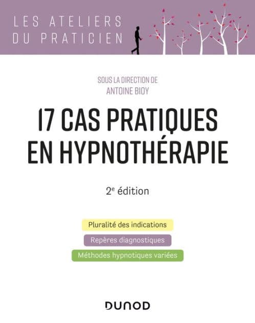 17 cas pratiques en hypnothérapie - 2e éd. by Dunod