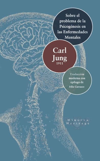 Sobre el problema de la psicogénesis en las enfermedades mentales by Carl Jung