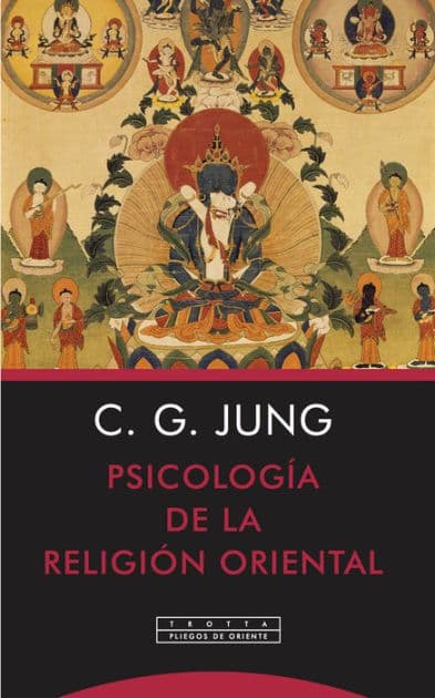 Psicología de la religión oriental by Carl Jung