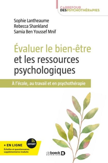 Évaluer le bien-être et les ressources psychologiques: À l'école au travail et en psychothérapie by Sophie Lantheaume