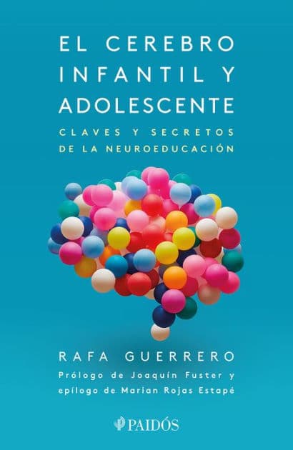 El cerebro infantil y adolescente by Rafa Guerrero