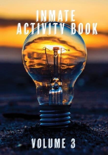 Inmate Activity Book Volume 3: A perfect gift for men, women and teens incarcerated in prison, jail or detention. by Patricia Branigan