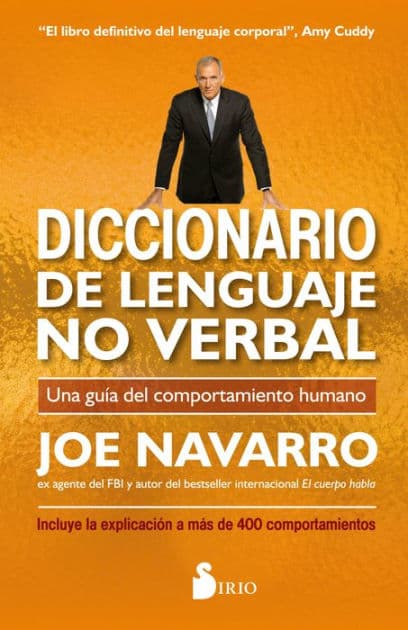 Diccionario de lenguaje no verbal: Una guía del comportamiento humano by Joe Navarro