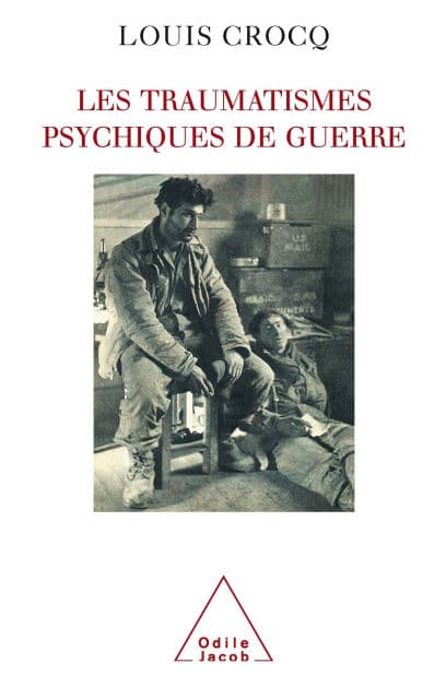 Les Traumatismes psychiques de guerre by Louis Crocq