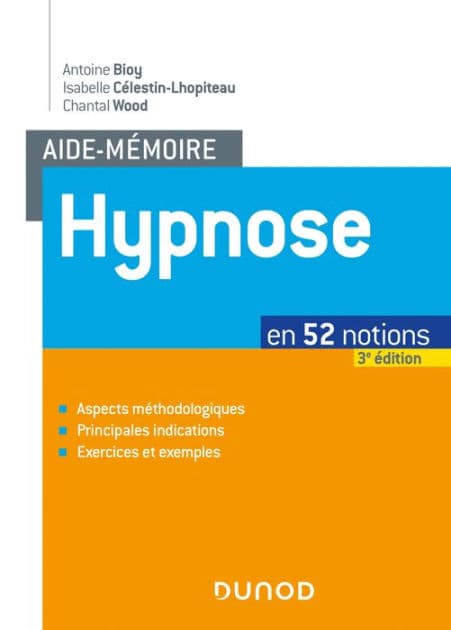 Aide-mémoire - Hypnose - 3e éd.: en 52 notions by Antoine Bioy