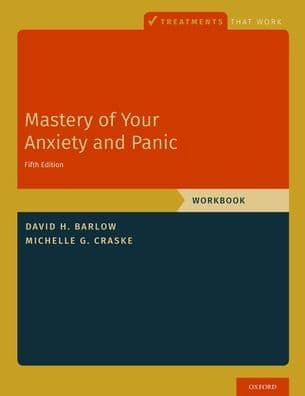 Mastery of Your Anxiety and Panic: Workbook: 5th Edition by David H. Barlow