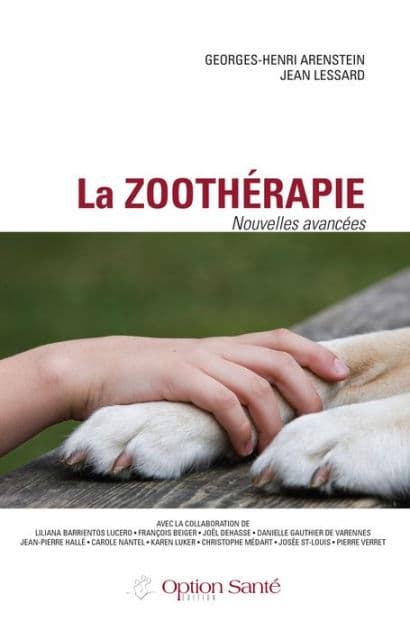 La zoothérapie - Nouvelles avancées by Georges-Henri Arenstein